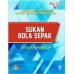 MODUL LATIHAN SUKAN UNTUK KELAB SUKAN SEKOLAH: SUKAN BOLA SEPAK SEKOLAH MENENGAH